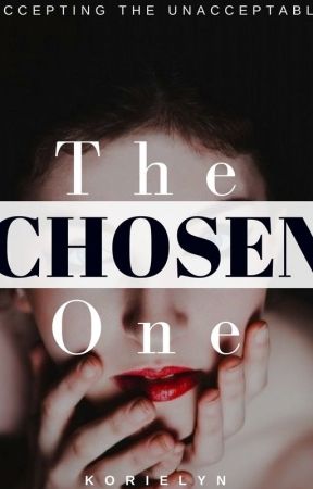 The Chosen One by korielyn