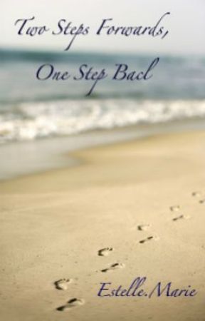 Two Steps Forward, One Step Back by estellebelle