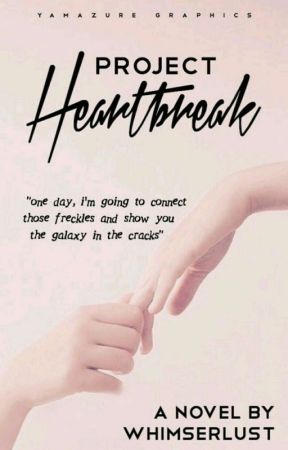 Project Heartbreak by whimserlust