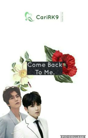 Come Back To Me. by CaroleinLandaeta