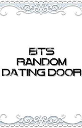 BTS RANDOM DATING DOOR GAME by Happyhappyhappy999