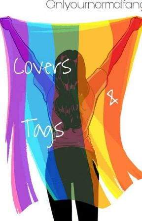 Tags And Covers by onlyournormalfangirl