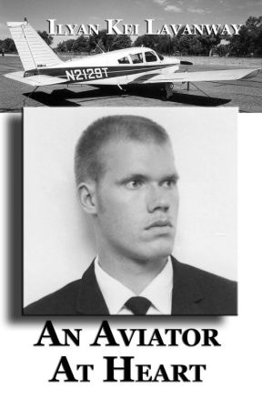 An Aviator At Heart by ilyanlavanway