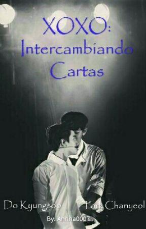 XOXO: Intercambiando Cartas | ChanSoo | Twoo shot by Annna0007
