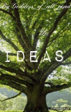Ideas/other by Goddess_Mysterio