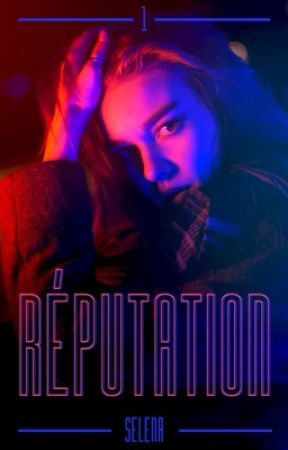 REPUTATION by -QueenSelena-