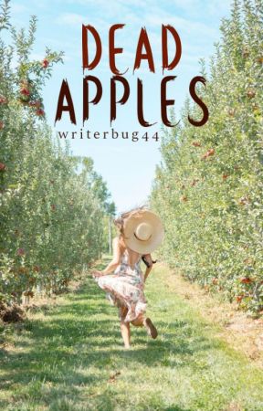Dead Apples by writerbug44