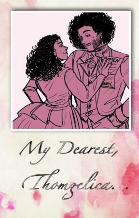 My Dearest, Thomgelica... by Queen_Jamillia