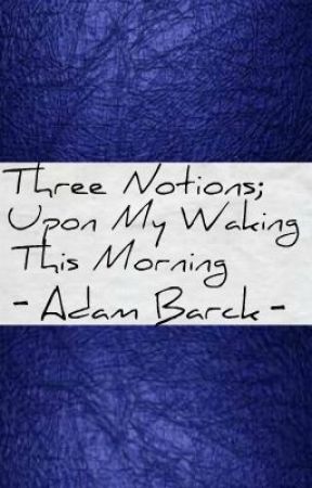 Upon Waking this Morning by Adam_Michael_Barck