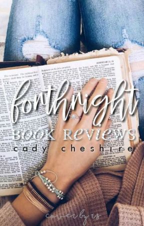Forthright Book Reviews by cady_chxshire