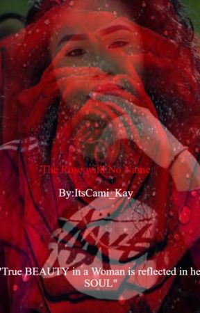 The Rose with No Name by ItsCami_Kay