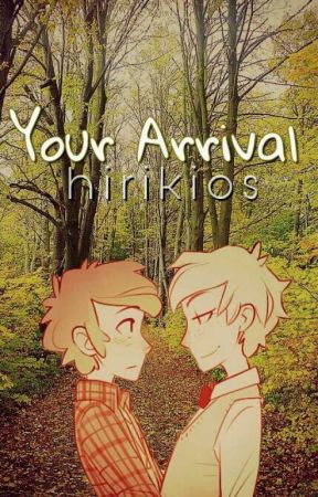 Your Arrival by lauranite