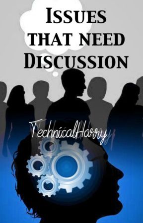 Issues that need a discussion by Harjot26and754