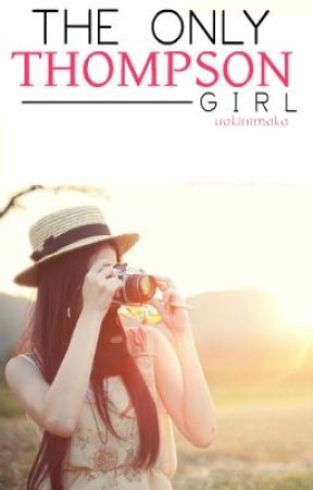 The Only Thompson Girl by uakinimaka
