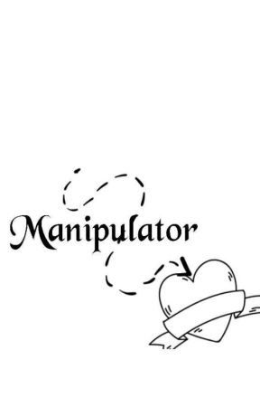 Manipulator | ✔ by cutealisha599