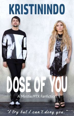 DOSE OF YOU by Kristinindo