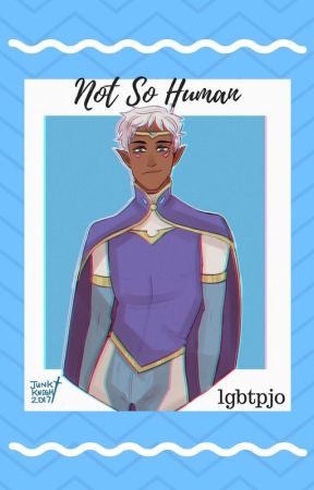 Not So Human by lgbtpjo