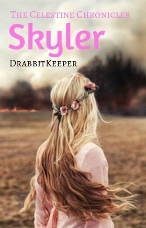 Skyler: Book One Of The "What if..." Series by DrabbitKeeper
