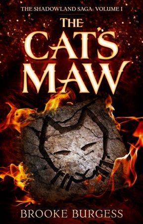 THE CAT'S MAW by BrookeBurgess3