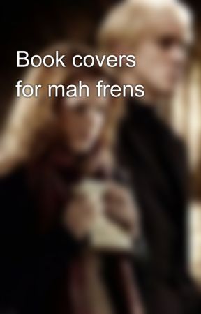 Book covers for mah frens 💚🖤💚🖤 by Too_Slytherin_2_Care