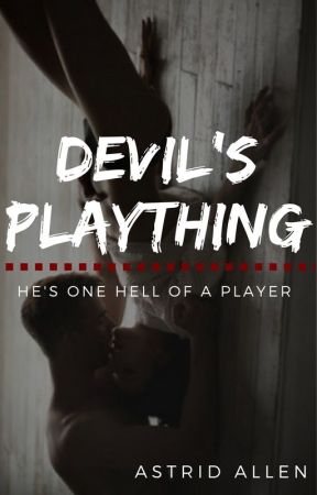 Devil's Plaything by Astroid