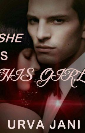 She is His Girl by hgrhln