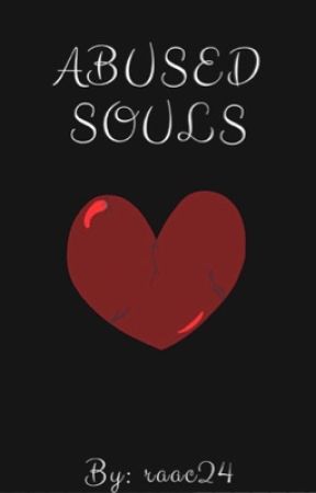 Abused Souls by raac24
