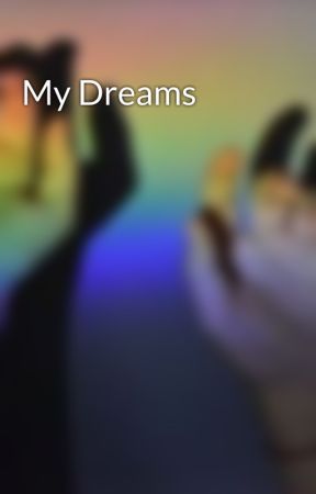 My Dreams by Insane_Outsane