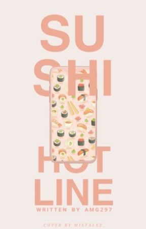 Sushi Hotline by AMG297