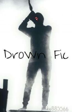 Drown Fic (Tyler Joseph) by jacky885566