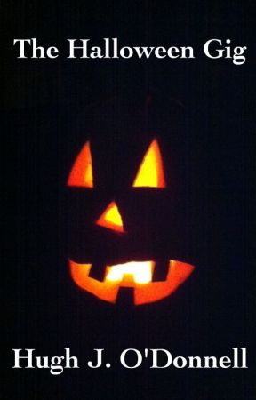 The Halloween Gig by HJODonnell