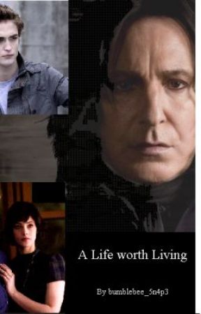 A Life Worth Living (an Edward and Severus friendship fanfic) by bumblebee_5n4p3