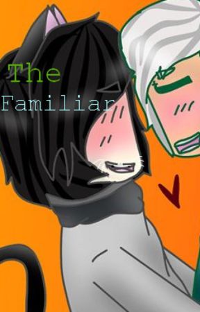 The familiar. Zanvis Mystreet AU~! (Also featuring Vylante and Garrence) by Fanfics_fix