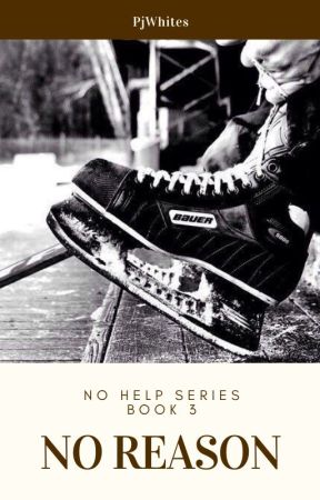 No Reason (Book 3) by PjWhites