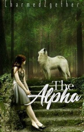 The Alpha by charmed2gether