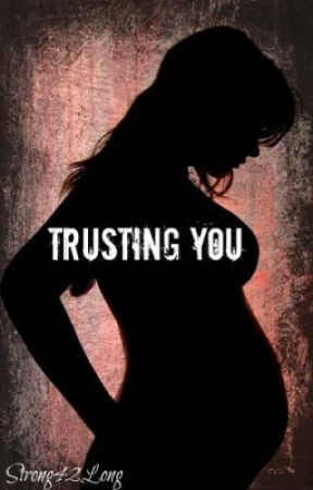 Trusting You (Editing) by Strong42Long