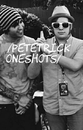 Petetrick Oneshots by prehiatuswentz