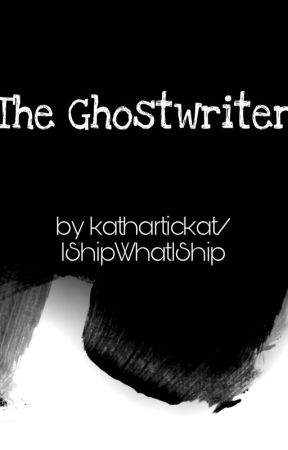 THE GHOSTWRITER by kathartickat