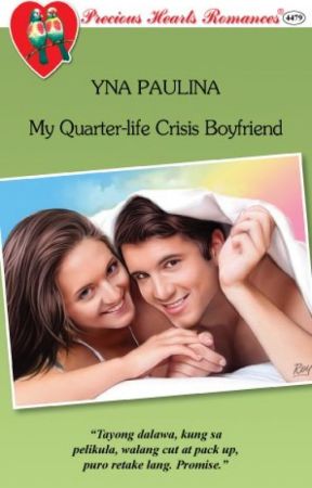 My Quarter-life Crisis Boyfriend (UNEDITED VERSION/PUBLISHED) by WorldShesBored
