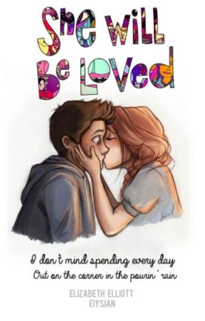 She Will Be Loved by scythereIIa