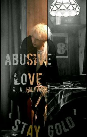 Abusive Love ✅ by k_a_HolyWater_