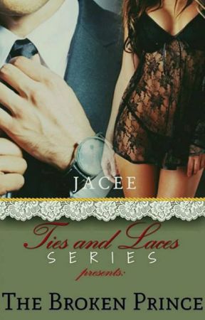 The Broken Prince by TiesAndLacesSeries