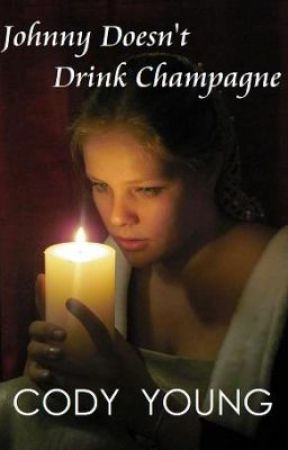 Johnny Doesn't Drink Champagne by CodyYoung
