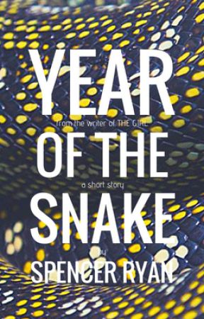 Year of the Snake: A Short Story by SpencerN1