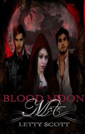 Blood Moon Mate by embrace_passion