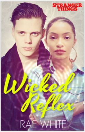 WICKED REFLEX by RaeWhite