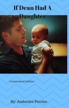Supernatural if Dean had a daughter. by imreading145
