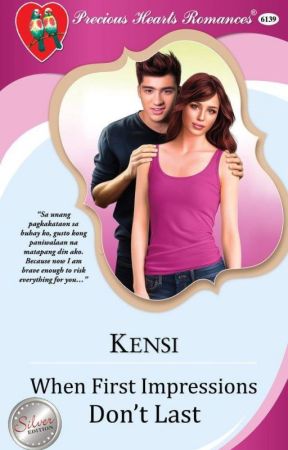 When First Impressions Don't Last (COMPLETE) - Published under PHR by MissClosetNovelist