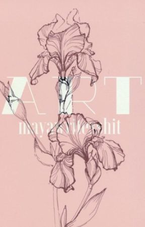 m y a r t by mayawritesshit