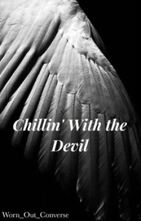 Chillin' With the Devil by spill_the_tea_hoe